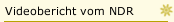 Videobericht vom NDR